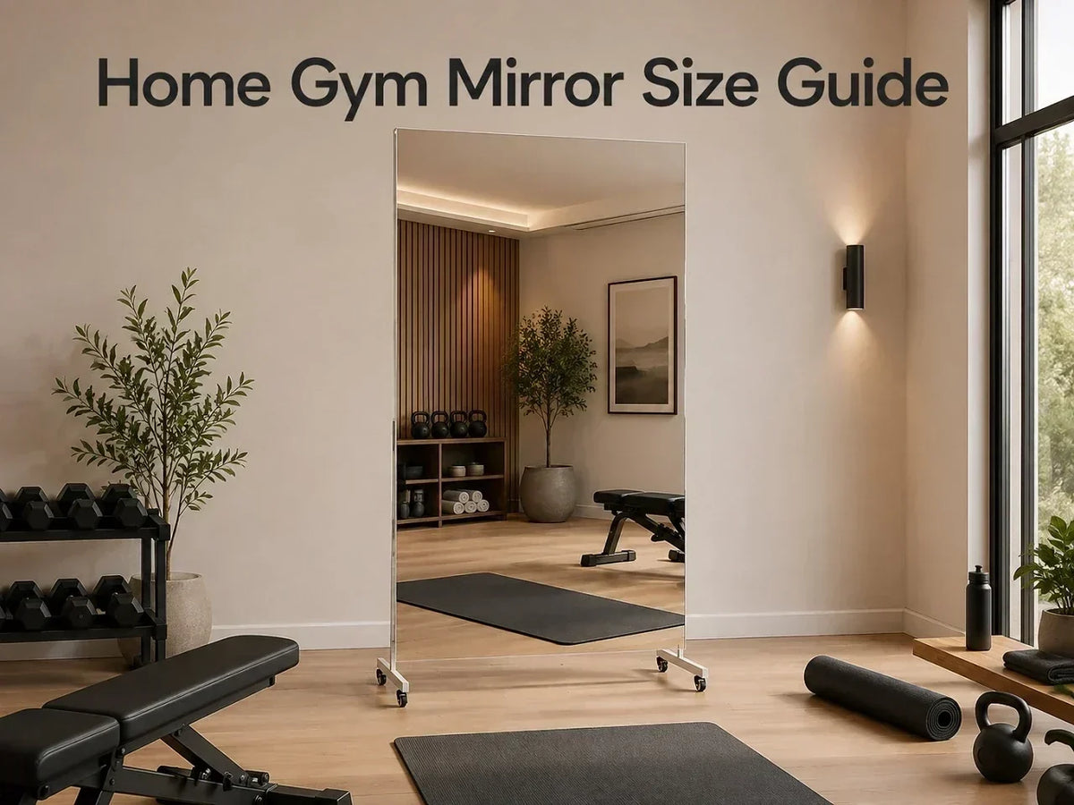 Home Gym Mirror Size Guide