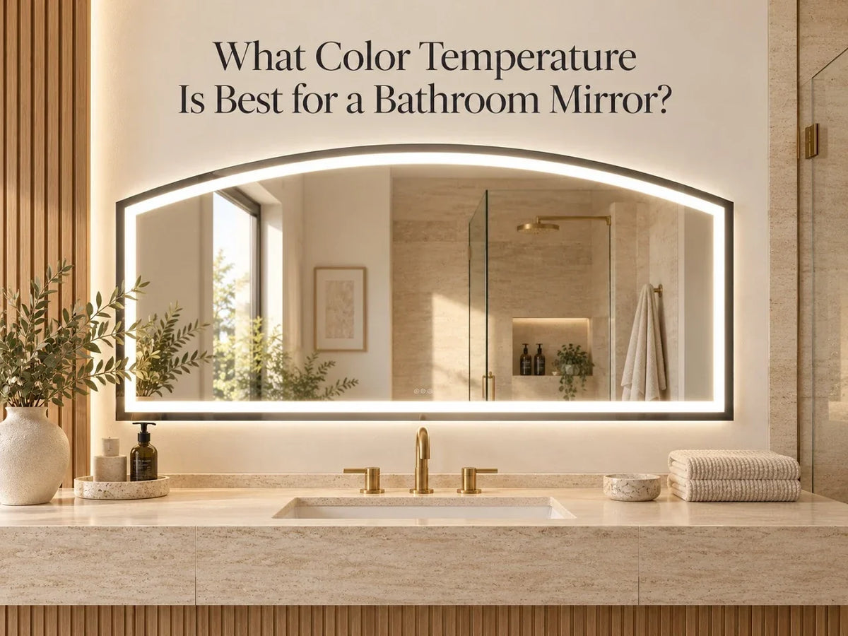 What Color Temperature Is Best for a Bathroom Mirror?