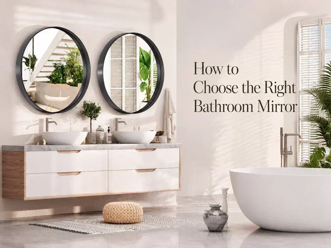 How to Choose the Right Bathroom Mirror