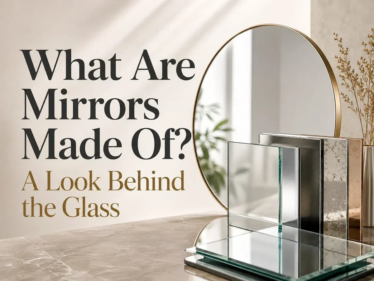 What Are Mirrors Made Of? A Look Behind the Glass
